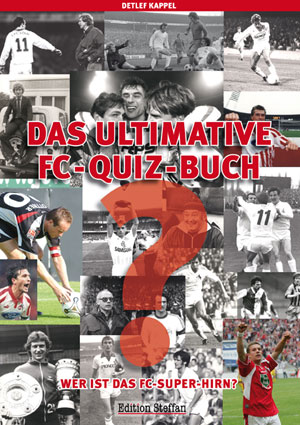 Das ultimative FC- Quizbuch